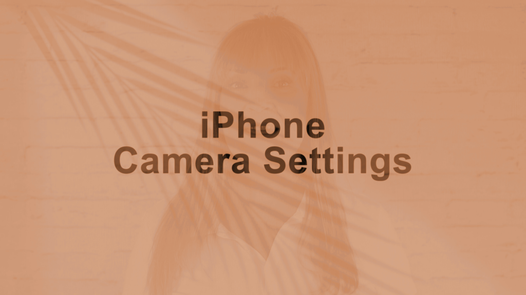 thumbnail image of video screenshot showing iPhone Camera Settings